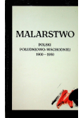 Malarstwo Polski południowo wschodniej 1900 - 1980