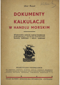 Dokumenty i kalkulacje w handlu morskim, 1946 r.