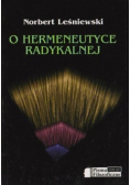 O hermeneutyce radykalnej