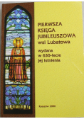 Pierwsza księga jubileuszowa wsi Lubatowa wydana w 630 lecie jej istnienia