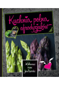 Kuchnia pełna afrodyzjaków