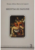 Medytacje pasyjne Tom 3