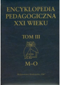 Encyklopedia Pedagogiczna XXI wieku Tom III