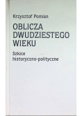 Oblicza dwudziestego wieku