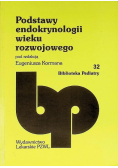 Podstawy endokrynologii wieku rozwojowego