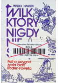 Wilk który nigdy nie śpi