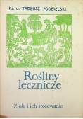 Rośliny lecznicze Zioła i ich stosowanie