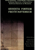 Regesta Fontinum Freystadtensium
