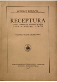 Receptura czyli prawidła przepisywania i przyrządzania leków 1946 r