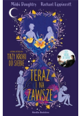 Ranczo Wellsów Teraz i na zawsze