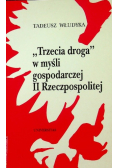 "Trzecia droga" w myśli gospodarczej II Rzeczypospolitej