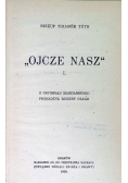Ojcze Nasz Tom I 1939 r.
