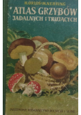 Atlas Grzybów Jadalnych i Trujących