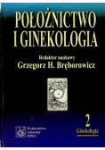 Położnictwo i ginekologia Tom 2 Ginekologia