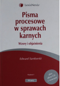 Pisma procesowe w sprawach karnych wzory i objaśnienia