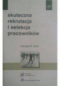 Skuteczna rekrutacja i selekcja pracowników