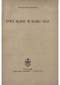 Czapliński dwa sejmy w roku 1652