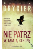 Nie patrz w tamtą stronę