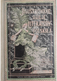Illustrowane dzieje literatury polskiej Tom II 1900 r.