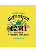 Chuligator, czyli przewodnik po dziecięcych przekrętach