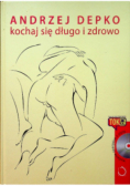 Kochaj się długo i zdrowo