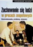 Zachowanie się ludzi w pracach zespołowych