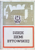 Dzieje ziemi bytowskiej