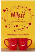 Miłość żyje drobiazgami