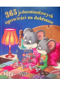 365 jednominutowych opowieści na dobranoc