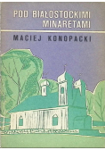 Pod Białostockimi Minaretami