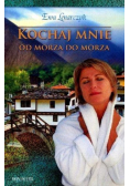 Kochaj mnie od morza do morza