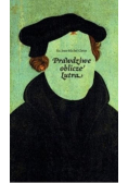 Prawdziwe oblicze Lutra