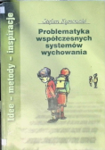Problematyka współczesnych systemów wychowania