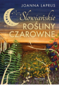 Słowiańskie rośliny czarowne