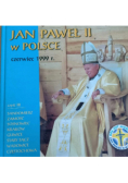 Jan Paweł II w Polsce czerwiec 1999 r. część III