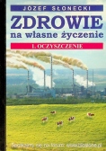 Zdrowie na własne życzenie Tom 1 Oczyszczająca