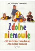 Zdolne niemowlę Jak rozwijać wrodzone zdolności dziecka