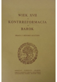 Wiek XVII- Kontrreformacja -Barok