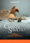 Garnek strachu Droga do dojrzałości