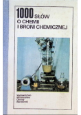 1000 słów o chemii i broni chemicznej