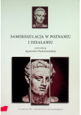 Samoregulacja w poznaniu i działaniu