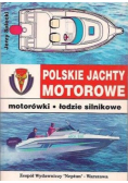 Polskie jachty motorowe Motorówki łodzie silnikowe