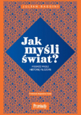 Jak myśli świat? podróż przez historię filozofii
