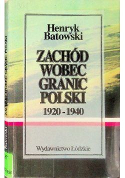Zachód wobec granic Polski 1920 - 1940