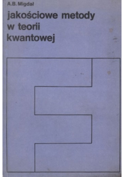 Jakościowe metody w teorii kwantowej