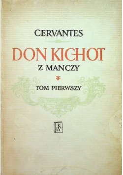 Don Kichot z Manczy Tom I