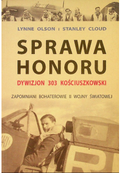 Sprawa honoru Dywizjon 303 Kościuszkowski