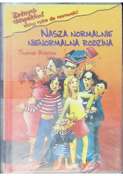 Nasza normalnie nienormalna rodzina