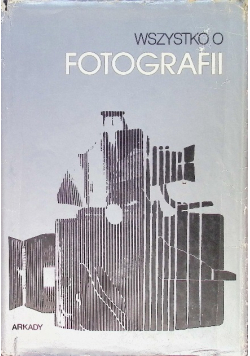 Wszystko o fotografii