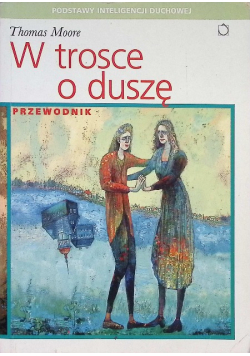W trosce o duszę
